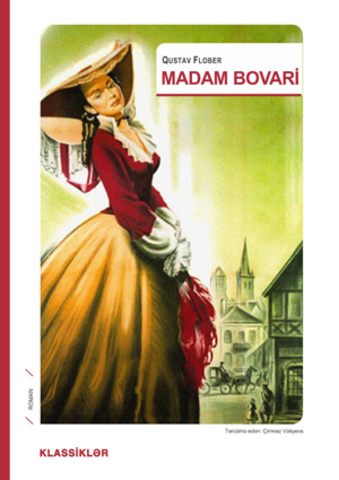 Книга Madam Bovari | Qustav Flober | 9789952269307 | Alinino.az