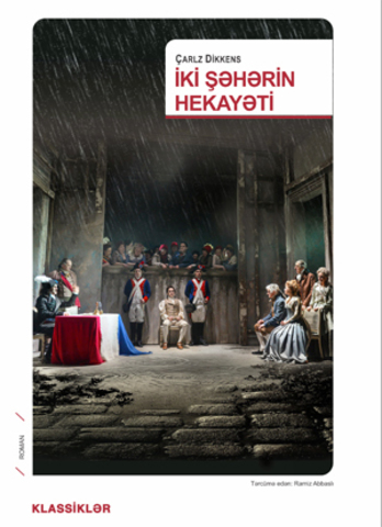 Kitab İki şəhərin hekayəti | Çarlz Dikkens | 9789952364217 | Alinino.az